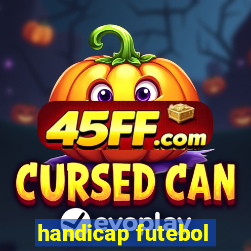 handicap futebol